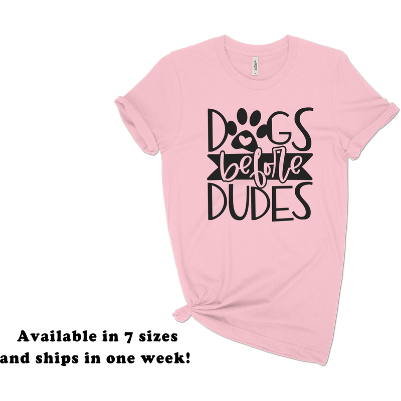 Dogs Before Dudes Tee - Dope Dog Co