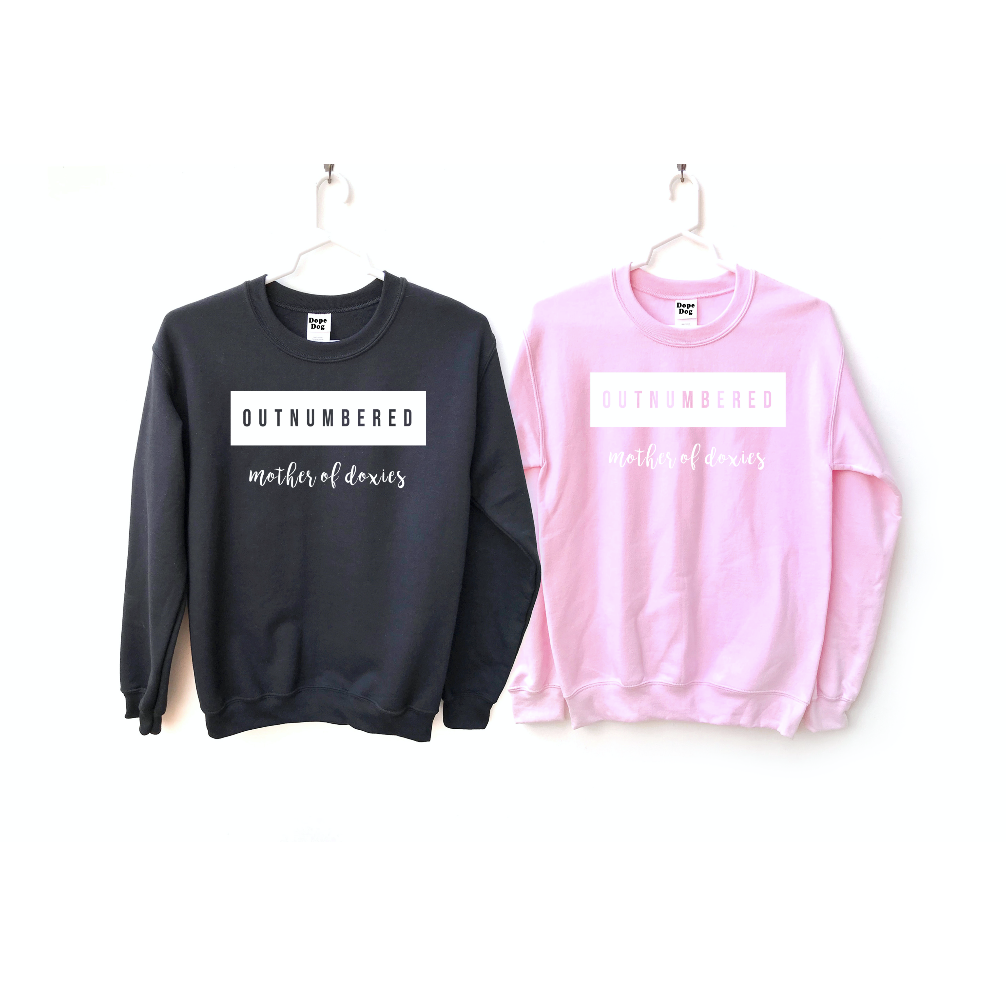 Outnumbered Doxies - Sweatshirt - Dope Dog Co