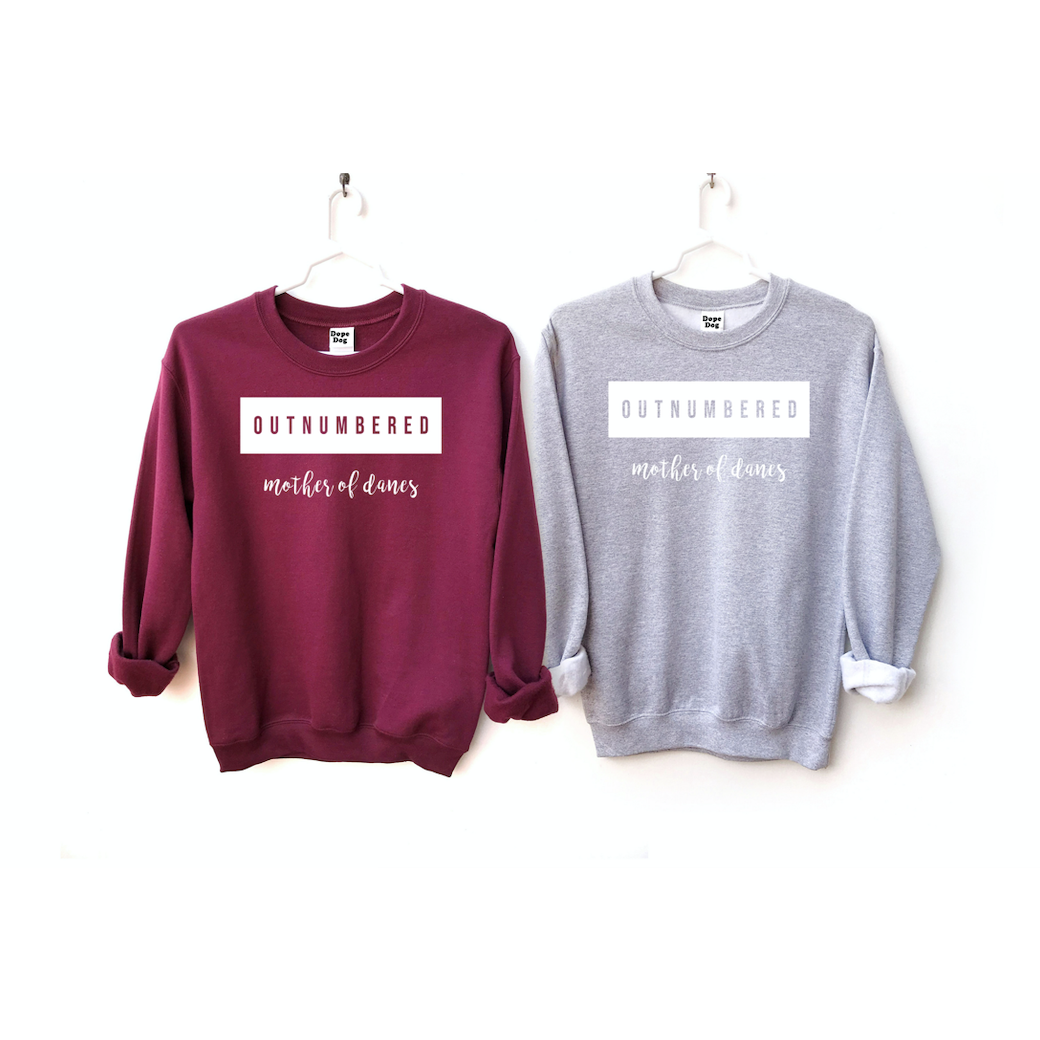 Outnumbered Danes - Sweatshirt - Dope Dog Co