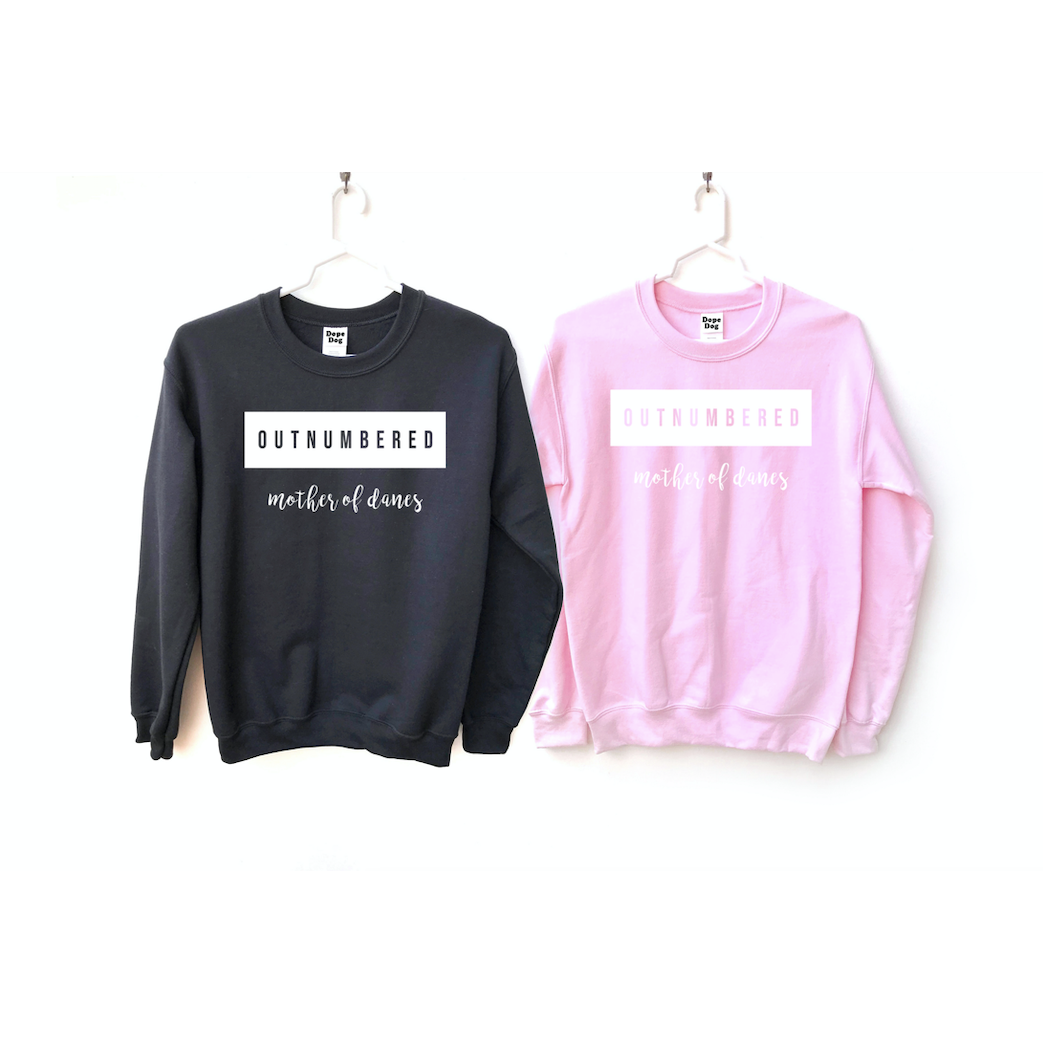 Outnumbered Danes - Sweatshirt - Dope Dog Co
