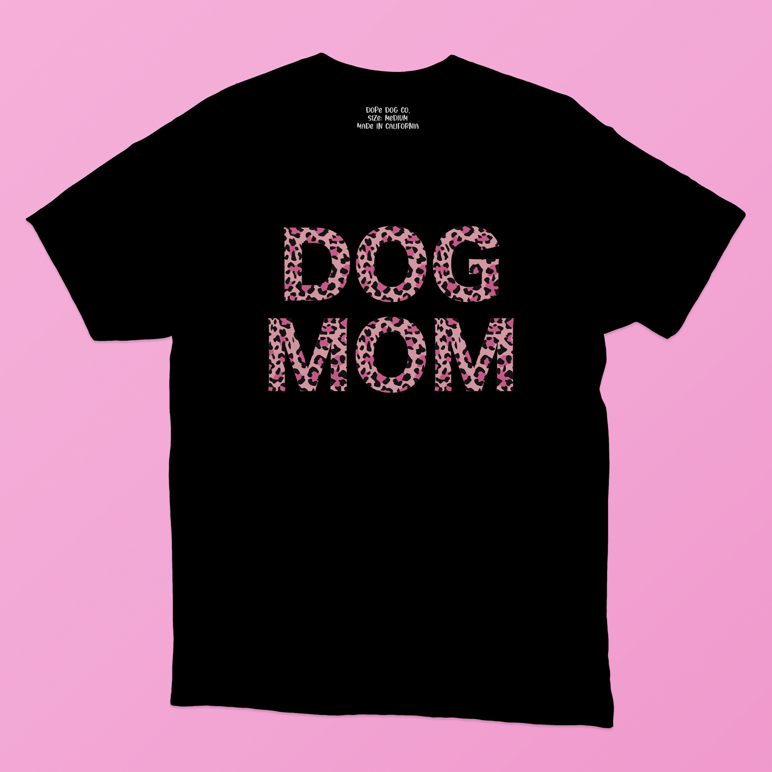 Dog Mom Pink Leopard Tee
