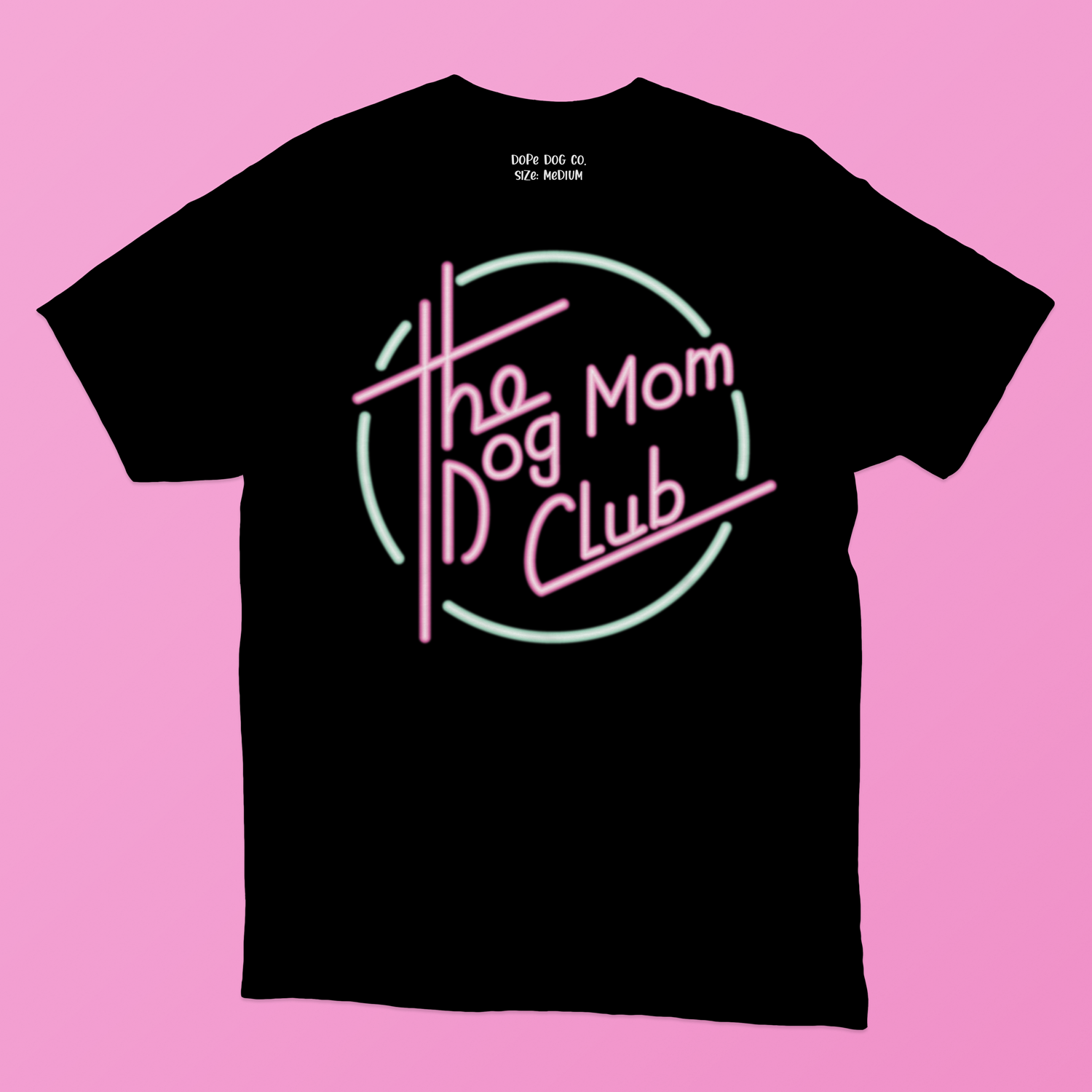 Dog Mom Club Tee