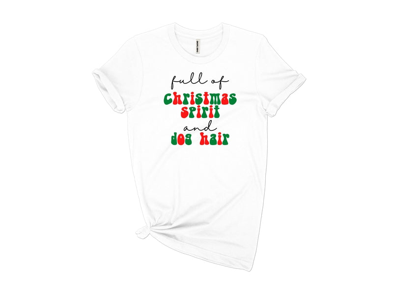 Christmas Spirit and Dog Hair Tee-Dope Dog Co